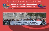 The Roma Decade in AP Vojvodina - uskolavrsac.edu.rs 54/engleski.pdf · Monthly Periodical of The Roma Inclusion Office The Roma Decade in AP Vojvodina No. 54, ... of the fifth and