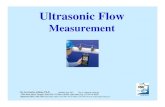 Ultrasonic Flow - Utah Flow Meters Basics The ultrasonic flow meter is a non-invasive liquid flow measurement device that emits ultrasonic signals into the flow path.