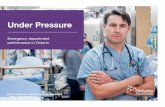 Under Pressure : Emergency department performance in … · 2 Health Quality Ontario | Under Pressure: Emergency department performance in Ontario than a dozen emergency departments