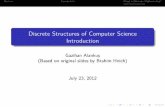 Discrete Structures of Computer Science Introductiongazihan/teaching/12summer/ce215/material/day1/1...OutlineCourse Info What is Discrete Mathematics? Discrete Structures of Computer