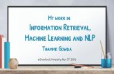 My work in Information Retrieval, Machine Learning …scf.usc.edu/~tnarayan/files/SummaryPresentationToChris...My work in Information Retrieval, Machine Learning and NLP 1 + I’m