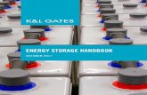 ENERGY STORAGE HANDBOOK - Cloud Object Storage | …€¦ · deployment of energy storage systems ... 8 | K&L Gates: Energy Storage Handbook ... as well as CAES’s large output and