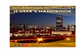 Table of Contents - University of Houston-Downtown IT User’s Handbook 3 August 6, 2015 Table of Contents Departmental Computing Guidelines 4 IT Help Desk 31 Your UHD Computer ...