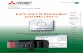 HOW TO READ THIS GUIDE - Mitsubishi Electric TO READ THIS GUIDE ... The C Controller module equips VxWorks (Wind River Systems, Inc.), real-time OS with many ... "Build Console" window