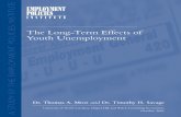The Long-Term Effects of Youth Unemployment 1 I. Introduction The long-term effects of youth unemployment on later labor market outcomes are critical factors in the evaluation of government