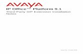 IP Office™ Platform 9 - IPOFFICEINFO.COM SIP Extension Installation Notes Page 2 IP Office™ Platform 9.1 - Issue 04a (14 May 2015) Comments on this document? infodev@avaya.com