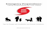Emergency Preparedness - The Breaking News · Emergency Preparedness: Taking Responsibility for Your Safety Tips for People with Disabilities and Activity Limitations 1. Who should