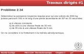Travaux dirigés #1 - moodle.polymtl.ca · A room is heated by an iron that is left plugged in. Is this a heat or work interaction ? ... Is this a heat or work interaction for the