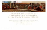 Splendid Encounters 3: Diplomats and Diplomacy in the ... · Splendid Encounters 3: Diplomats and Diplomacy ... between the Hispanic Monarchy and the Maghreb cities ... Castiglione