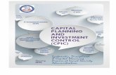 Capital Planning & Investment Control Captial Planning...CAPITAL PLANNING & INVESTMENT CONTROL ... described in this document apply to the Select, Control, ... maintain an IT asset