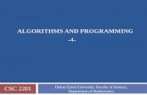 ALGORITHMS AND PROGRAMMING - Ki??isel Sayfalarkisi.deu.edu.tr/fidan.nuriyeva/CSC2201_04(3).pdfData Representation Can we convert our subtraction problems to addition? Yes. 1's complement