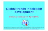 Global trends in telecom development - ITU · Global trends in telecom development ... Digital divide = Telecoms divide ... Australia As competitors gain market share ...
