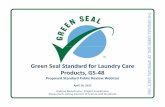 Green Seal Standard for Laundry Care Products, GS‐48 Std Dev/GS … · Green Seal Standard for Laundry Care Products, GS ... • laundry detergent products ... St d di ti (ISO)