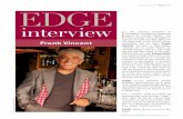 INTERVIEW 71 EDGE - Frank Vincent the guys worked as an arranger for Frank Sinatra. Eventually I took over the band, and over the course of ... Well, my piano player left me in 1969.