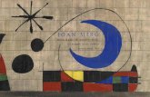 JOAN MIRÓ - Dickinson · The United Nations Education, Scientific and Cultural Organisation ... sculptor and ceramicist Joan Miró, ... charcoal on paper with the assistance of Joan