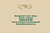 Report on the Ten-Year AMISOM Lessons Learned … · management between the AU Commission ... AU Commission provides appropriate strategic guidance to AMISOM’s decision-making ...