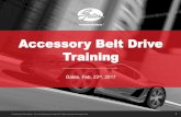 Accessory Belt Drive Training - WordPress.com€¢ 70% of returned Rotating Electrical perform as intended • 90% of Timing Belts fail after the tech installs just a belt • 91%
