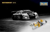 MOTORSPORT 2016 - beckel FAHRWERKSTECHNIK intricate part of the motorsport industry, underpinning countless world titles. That very technology has subsequently been adopted not only