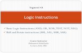 Logic Instructions - WordPress.com · Basic Logic Instructions (AND, OR, XOR, TEST, NOT, NEG) Shift and Rotate instructions (SHL, SAL, SHR, SAR) Logic Instructions Course Instructor