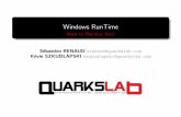 Windows RunTime - Hack In The Box 2012 - HITB · Windows RunTime Hack In The Box 2012 S ebastien RENAUD srenaud@quarkslab.com K evin SZKUDLAPSKI kszkudlapski@quarkslab.com. ... 3