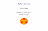 Henry Cohn IAP Math Lecture Series January 16, 2015math.mit.edu/classes/18.095/2015IAP/lecture6/lect_notes.pdf · IAP Math Lecture Series January 16, 2015. The sphere packing problem