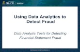 Using Data Analytics to Detect Fraud Data Analytics to Detect Fraud Data Analysis Tests for Detecting Financial Statement Fraud ... Horizontal Analysis—Income Statement 20X3 20X2