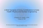 A Brief Synopsis of Army Contributions to Early Health ... Brief Synopsis of Army Contributions to Early Health Physics and Nuclear Engineering ... Taking radiographs aboard Relief