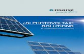 cSI PHOTOVOLTAIC SOLUTIONS - Manz · PHOTOVOLTAIC cSI SOLUTIONS 5 FALZ Schnitt-FALZ kante kEy FACTS Year of Foundation Headquarters ... Very safe wafer handling – lowest breakage