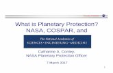 Planetary Protection What is Planetary Protection? … Protection 4 Planetary Protection Considerations for Robotic and Human Missions • Avoid contaminating target bodies that could