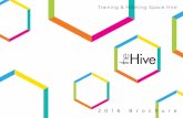 Training & Meeting Space Hire - Seaford-Sussex Hive 2016 (1).pdf · The Hive Training Room is perfect for larger training events and corporate away days. The room will seat 24 in