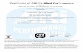 Certificate of ARI-Certified Performance Standard 210/240-2005 for UNITARY AIR-CONDITIONING AND AIR-SOURCE HEAT PUMP EQUIPMENT and is certified by the Air-Conditioning and Refrigeration
