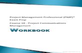 Project Management Professional (PMP)® Exam Prep Course 10 - Project Communications ...c.ymcdn.com/.../resource/resmgr/Docs/workbook7/PMP… ·  · 2018-03-08Project Management