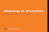 Making It Possible - Princeton University and middle-income backgrounds. ... For families with an annual income of $60,000 or less, ... File the Free Application for Federal Student