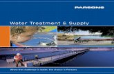 Water Treatment & Supply - parsons.com Treatment & Supply ... • Water quality modeling in distribution systems ... Finding and applying advanced technical solutions to treat, ...