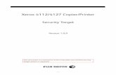 Xerox 4112/4127 Copier/Printer - Common Criteria · - i - Xerox 4112/4127 Copier/Printer Security Target Version 1.0.9 This document is a translation of the evaluated and certified