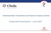 Colours - Cholamandalam Finance Presentation/Investor...Colours FY - 1979 Commenced Equipment ... Rating Upgrade from ICRA Launch of Tractor Business 2 FY - 2014 ... Ms. Bharati Rao