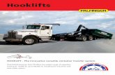 Hooklifts - Drapeau Corporation HOOKLIFT - The innovative versatile container transfer system. PALFINGER American Roll-Off offers the widest range of capacities, starting at 10,000