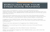 ENROLLING FOR YOUR SYKES HOME TRAINING - aau … · ENROLLING FOR YOUR SYKES HOME TRAINING Upon the completion of ALL your preemployment requirements, your employee profile will be