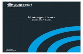 HIAB & OUTSCAN - Manage Users - Outpost24 … · 2. Manage Users Section Navigate to “Main Menu -> Settings -> Manage Users” to access the feature. This area allows for viewing