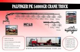PALFINGER PK 54000GR CRANE TRUCK - Melrose Cranes · palfinger pk 54000gr crane truck mcr unit no 726 serial no 9887647 10 year inspection 07-feb-2008 remote control hydraulic extension