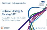 Customer Strategy & Planning 2017 - The Forumtheforum.social/Portals/28/PDFs/Conferences/2017 Conference/2017... · 25/04/2017 · ••Staples Servicology across Europe ••Multi