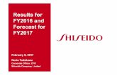 Results for FY2016 and Forecast for FY2017 - Shiseido · Results for FY2016 and Forecast for FY2017. FY2016: Executive Summary ... YoY change in yen : -1.5% ... Prestige1 53.9 6.3
