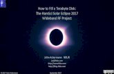 How to Fill a Terabyte Disk: The HamSci Solar Eclipse 2017 ... · How to Fill a Terabyte Disk: The HamSci Solar Eclipse 2017 Wideband RF Project John Ackermann N8UR jra@febo.com