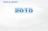TP-LINK INTERNATIONAL BUSINESS DIVISION - Partners, J rey Chao Director of International Business TP-LINK TP-LINK 2010 Annual Report 1 TP-LINK Annual Report 2010 2010 was by far TP-LINK