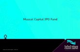 Fund Prese Eng - Muscat Capital€¦ · Why Muscat Capital IPO Fund ... Islamic Financing products ... “Best Saudi Equity Fund” by Thomson Reuters / Zawya MENA Asset Man-