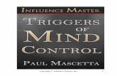 Triggers of Mind Control – PDF - Cloud Object Storage ...of+Mind...It’s not luck, chance or external factors that create your success; it’s you and your ability to effectively