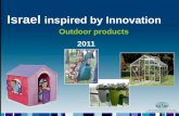 Israel inspired by Innovation - Israel Trade Commission · slides. Every type of Keter ... all automatic. ... Our highly modernized and multi-optioned products and signage are powered