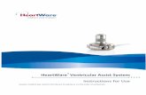 Assist System for Use - HeartWare · HeartWare® Ventricular Assist System Instructions for Use Caution: Federal law restricts this device to sale by or on the order of a physician.