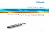 DPT146 User's Guide M211372EN-E - Vaisala Maintenance ... electronic circuits. ... VAISALA_____ 11 CHAPTER 2 PRODUCT OVERVIEW This chapter introduces the features ...
