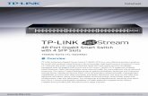 TP-LINK - Farnell element14 · T1600G-52TS (TL-SG2452) … JetStream 48-Port Gigabit Smart Switch with 4 SFP Slots Advanced QoS Features To integrate voice, data and video service